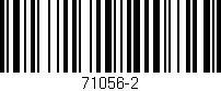 Código de barras (EAN, GTIN, SKU, ISBN): '71056-2'
