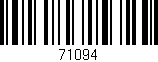 Código de barras (EAN, GTIN, SKU, ISBN): '71094'
