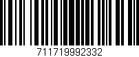 Código de barras (EAN, GTIN, SKU, ISBN): '711719992332'