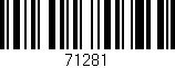 Código de barras (EAN, GTIN, SKU, ISBN): '71281'