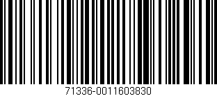 Código de barras (EAN, GTIN, SKU, ISBN): '71336-0011603830'