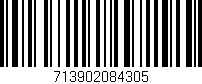 Código de barras (EAN, GTIN, SKU, ISBN): '713902084305'