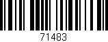 Código de barras (EAN, GTIN, SKU, ISBN): '71483'