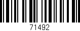 Código de barras (EAN, GTIN, SKU, ISBN): '71492'