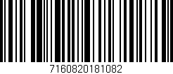 Código de barras (EAN, GTIN, SKU, ISBN): '7160820181082'