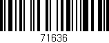 Código de barras (EAN, GTIN, SKU, ISBN): '71636'