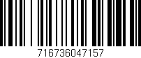 Código de barras (EAN, GTIN, SKU, ISBN): '716736047157'