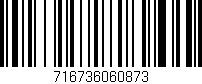 Código de barras (EAN, GTIN, SKU, ISBN): '716736060873'