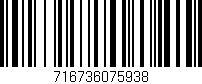 Código de barras (EAN, GTIN, SKU, ISBN): '716736075938'