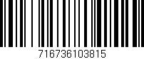 Código de barras (EAN, GTIN, SKU, ISBN): '716736103815'