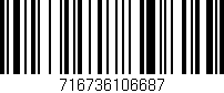 Código de barras (EAN, GTIN, SKU, ISBN): '716736106687'