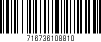 Código de barras (EAN, GTIN, SKU, ISBN): '716736108810'