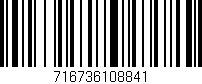 Código de barras (EAN, GTIN, SKU, ISBN): '716736108841'