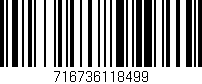 Código de barras (EAN, GTIN, SKU, ISBN): '716736118499'