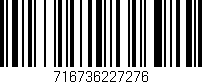 Código de barras (EAN, GTIN, SKU, ISBN): '716736227276'