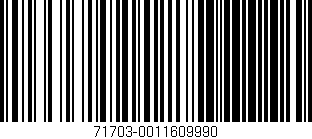 Código de barras (EAN, GTIN, SKU, ISBN): '71703-0011609990'