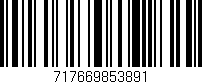 Código de barras (EAN, GTIN, SKU, ISBN): '717669853891'