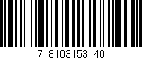 Código de barras (EAN, GTIN, SKU, ISBN): '718103153140'