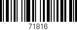 Código de barras (EAN, GTIN, SKU, ISBN): '71816'