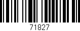 Código de barras (EAN, GTIN, SKU, ISBN): '71827'