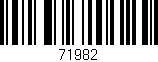 Código de barras (EAN, GTIN, SKU, ISBN): '71982'