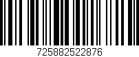 Código de barras (EAN, GTIN, SKU, ISBN): '725882522876'