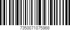 Código de barras (EAN, GTIN, SKU, ISBN): '7350071075968'