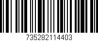 Código de barras (EAN, GTIN, SKU, ISBN): '735282114403'