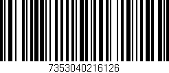 Código de barras (EAN, GTIN, SKU, ISBN): '7353040216126'