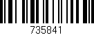 Código de barras (EAN, GTIN, SKU, ISBN): '735841'