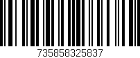 Código de barras (EAN, GTIN, SKU, ISBN): '735858325837'