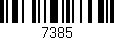 Código de barras (EAN, GTIN, SKU, ISBN): '7385'
