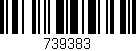 Código de barras (EAN, GTIN, SKU, ISBN): '739383'