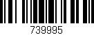 Código de barras (EAN, GTIN, SKU, ISBN): '739995'