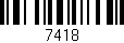Código de barras (EAN, GTIN, SKU, ISBN): '7418'