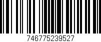 Código de barras (EAN, GTIN, SKU, ISBN): '746775239527'
