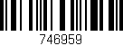 Código de barras (EAN, GTIN, SKU, ISBN): '746959'