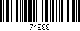 Código de barras (EAN, GTIN, SKU, ISBN): '74999'