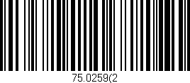 Código de barras (EAN, GTIN, SKU, ISBN): '75.0259(2'