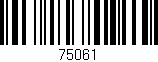 Código de barras (EAN, GTIN, SKU, ISBN): '75061'