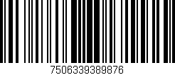 Código de barras (EAN, GTIN, SKU, ISBN): '7506339389876'
