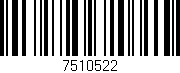 Código de barras (EAN, GTIN, SKU, ISBN): '7510522'