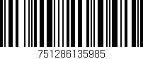 Código de barras (EAN, GTIN, SKU, ISBN): '751286135985'