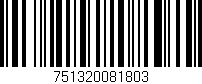 Código de barras (EAN, GTIN, SKU, ISBN): '751320081803'