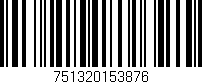 Código de barras (EAN, GTIN, SKU, ISBN): '751320153876'