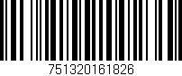 Código de barras (EAN, GTIN, SKU, ISBN): '751320161826'
