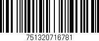 Código de barras (EAN, GTIN, SKU, ISBN): '751320716781'