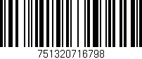 Código de barras (EAN, GTIN, SKU, ISBN): '751320716798'