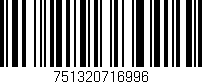 Código de barras (EAN, GTIN, SKU, ISBN): '751320716996'