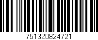 Código de barras (EAN, GTIN, SKU, ISBN): '751320824721'
